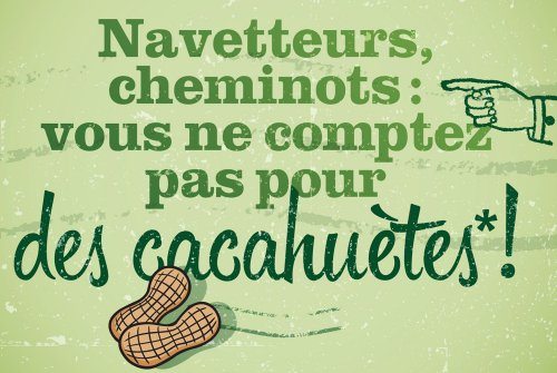 SAINT-VALENTRAIN : Navetteurs, cheminots, vous ne comptez pas pour des cacahuètes !